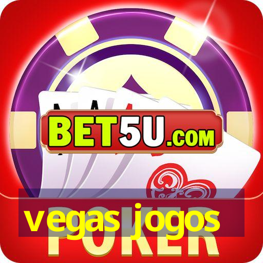 vegas jogos